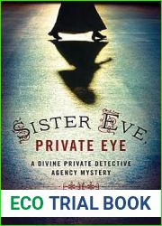 Sister Eve, Private Eye (A Divine Private Detective Agency Mystery #1)