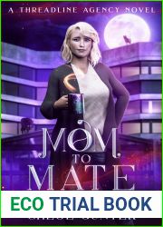 Mom to Mate (Threadline Agency #1)