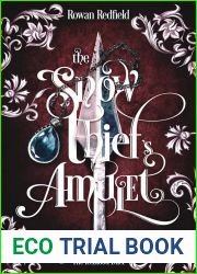 The Snow Thief|s Amulet (The Iceblood Duet #2)