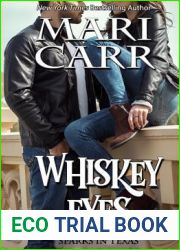 Whiskey Eyes (Sparks in Texas, #5)