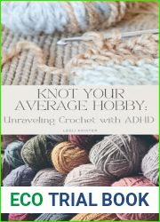 Knot Your Average Hobby: Unraveling Crochet with ADHD