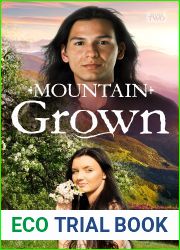 Mountain Grown (The Mountain Series Book 2)