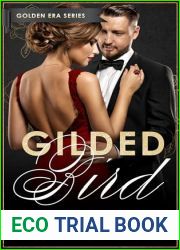 Gilded Bird: Golden Era Series