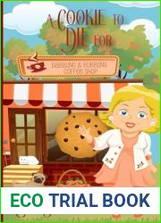 A Cookie to Die For: A charming, fast-paced cozy mystery (Heather Moore Adventures Mystery Series)