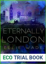 Eternally London (Flawed Hearts, #4)
