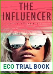 The Influencer: A Completely Diabolical Psychological Suspense