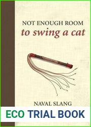 Not Enough Room to Swing a Cat: Naval Slang and It|s Everyday Usage