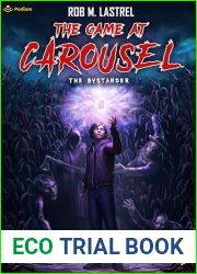 The Bystander: A Horror Movie LitRPG (The Game at Carousel Book 1)