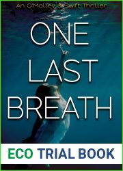 One Last Breath (O|Malley and Swift Crime Thriller #7)