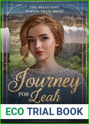 A Journey for Leah (The Reluctant Wagon Train Bride #13)