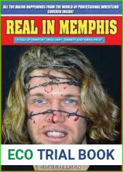 Real in Memphis: A Tale of Territory, Treachery and Turbulence