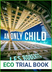 An Only Child: A Novel of Suspense