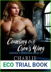 Counting on a Crow|s Wing (Kontra|s Menagerie #22)