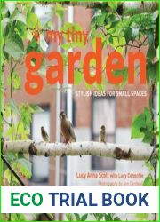 My Tiny Garden: Stylish Ideas for Small Spaces