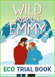 Wild about Emmy (Wild Hearts of Alaska Book 4)