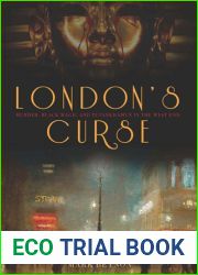 London|s Curse: Murder, Black Magic and Tutankhamun in the 1920s West End