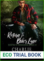 Return To Biker Lane (Kontra|s Menagerie #21)