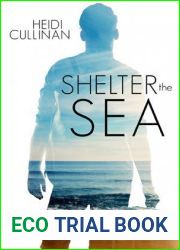 Shelter the Sea (The Roosevelt, #2)
