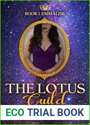The Lotus Guild - Book I Emmalise: A Forbidden Lovers Sci-Fi Romance
