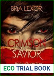 Crimson Savior (Hell|s Guardian Chronicles #1)