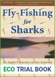 Fly-Fishing for Sharks: An American Journey