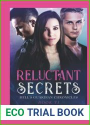 Reluctant Secrets: Hell|s Guardian Chronicles