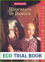 Hoofbeats of Danger (American Girl History Mysteries, #2)