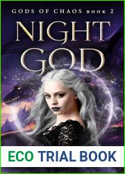 Night God: The Gods of Chaos Book 2