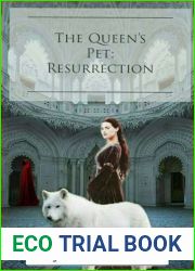 The Queen|s Pet- Resurrection