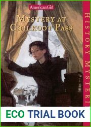 Mystery at Chilkoot Pass (American Girl History Mysteries, #17)