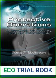 Protective Operations: A Handbook for Security and Law Enforcement