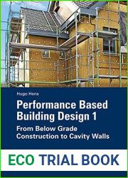 Performance Based Building Design 1: From Below Grade Construction to Cavity Walls by Hugo S. L. Hens (2012-05-14)