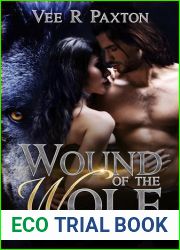 Wound of the Wolf: Sterling Moon: The Lycans of NYC (Sterling Moon: Lycans of NYC Book 2)