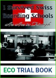 I Survived Swiss Boarding Schools