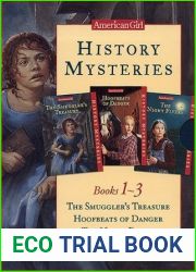 History Mysteries: The Smuggler|s Treasure Hoofbeats of Danger the Night Flyers (American Girl History Mysteries #1-3)