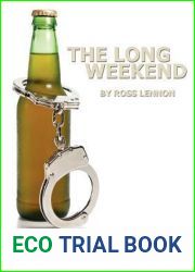 The Long Weekend
