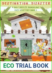 Destination Disaster: A Gulf Breeze Bungalows Cozy Mystery (Gulf Breeze Bungalows Cozy Mysteries Book 1)