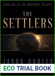 The Settlers (Movement Trilogy, #1)