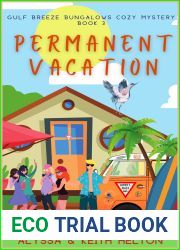 Permanent Vacation: A Gulf Breeze Bungalows Cozy Mystery (Gulf Breeze Bungalows Cozy Mysteries Book 3)