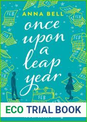 Once Upon a Leap Year: A heart-warming friends-to-lovers romance full of love, second chances, and hope
