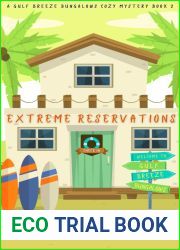 Extreme Reservations: A Gulf Breeze Bungalows Cozy Mystery (Gulf Breeze Bungalows Cozy Mysteries Book 2)