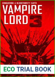 Vampire Lord 3: Conquering a Bloodthirsty Earth (Vampire Lord, #3)