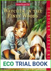 Watcher in the Piney Woods (American Girl History Mysteries, #9)
