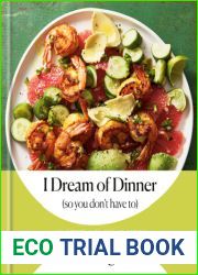 I Dream Of Dinner (So You Don|t Have To)