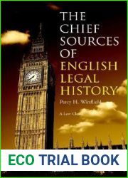 The Chief Sources of English Legal History (Law Classic)