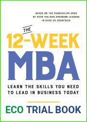The 12-Week MBA: Learn the Skills You Need to Lead in Business Today