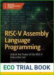 RISC-V Assembly Language Programming: Unlock the Power of the RISC-V Instruction Set (Maker Innovations Series)