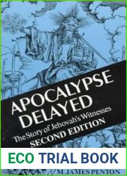 Apocalypse Delayed: The Story of Jehovah|s Witnesses