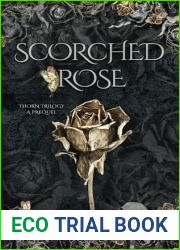 Scorched Rose: A Beauty and the Beast retelling (Thorn Trilogy)