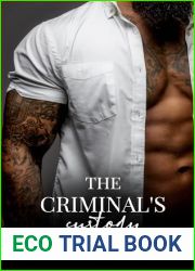 The Criminal|s Custody: A Mafia Romance (Crystal River Billionaire Brothers #2)